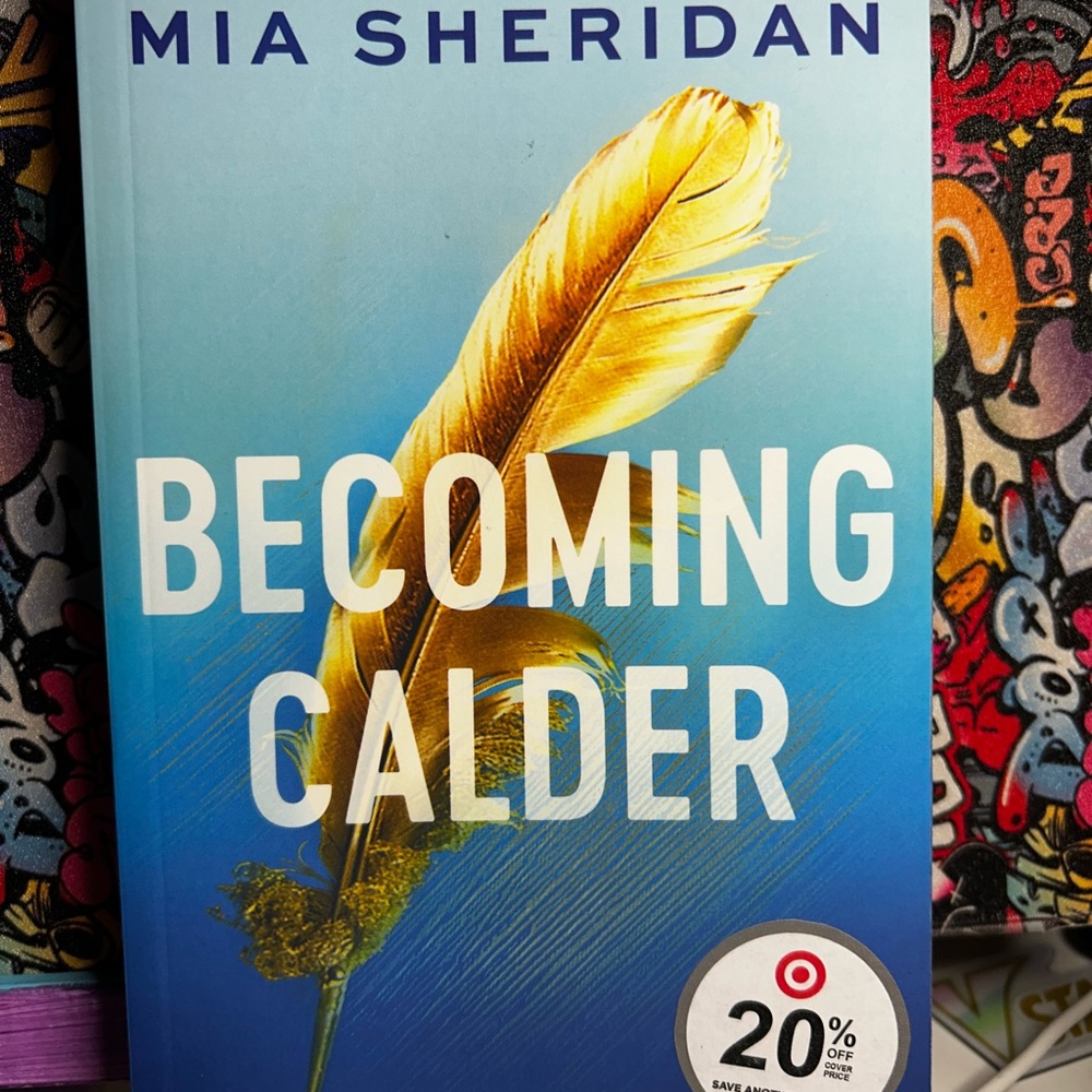 Mia Sheridan becoming Calder paper back